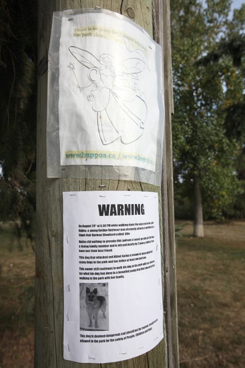 RUTH BONNEVILLE / WINNIPEG FREE PRESS 

 Signs posted up in various areas of Little Mountain Park warn dog owners of vicious attack on a golden retriever dog named Hailey that killed her.    Warning sign says,   "August 29th around 6;30pm a 2 year-old Golden Retriever named Hailey was viscously attacked and killed by a short hair german shepherd dog along the main trail in Little Mountain Parkl." 



Sept  06, 2017
