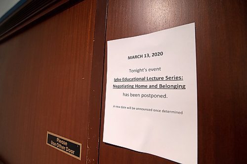 Mike Sudoma / Winnipeg Free Press
Signs inside of the University of Winnipeg Friday announcing cancellations of lectures and classes due in part of the CoVid 19 outbreak
March 12, 2020