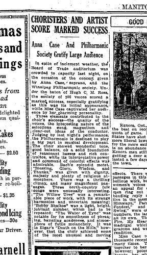 Winnipeg Free Press archives

- review of Winnipeg Philharmonic Society's first show on Dec, 11, 1922.
The society is now known as the Winnipeg Philharmonic Choir.