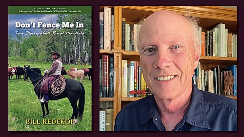 Submitted
Bill Redekop's Book, Don’t Fence Me In: True Stories about Rural Manitoba, is a collection of stories from Redekop's time as a Winnipeg Free Press reporter. All the stories are new and have never been published before. 