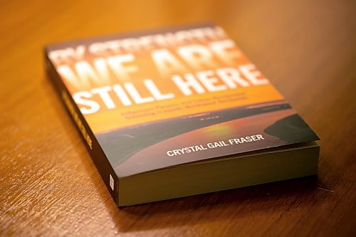 BROOK JONES/FREE PRESS
The University of Manitoba Press has published a first of its kind book on the experiences and resilency of students who attended residential schools in the North. Crystal Gail Fraser who is an associate professor in history and native studies at the University of Alberta in Edmonton, Alta., wrote the book By Strength We Are Still Here. A copy of the book was photographed in the lobby of the Hilton Winnipeg Airport Suites in Winnipeg, Man., Thursday, Dec. 12, 2024.