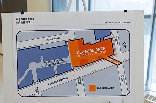 MIKE DEAL / FREE PRESS
Maps of what will be closed during construction.
Visible signs that True North is making progress on the redevelopment of Portage Place Shopping Centre have arrived and soon access to the building will be shifted to allow for the removal of the Clocktower atrium. The main mall area will still be accessible, including access to Prairie Theatre Exchange, but the main access from Portage Avenue will move to the entrance at Portage and Kennedy Street. The entrances at Portage and Edmonton and Portage and Carlton will be closed as well as the skywalk at the Carlton Street intersection. The Parkade entrance and exit on Carlton will be closed. These changes will start in July and continue for three years.
Reporter: Malak Abas
250526 - Monday, May 26, 2025.