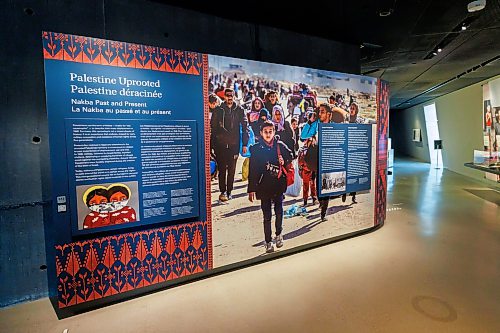 MIKE DEAL / FREE PRESS
The newly installed exhibit, Palestine Uprooted: Nakba Past and Present, at the CMHR.
Reporter: Eva Wasney
260626 - Friday, June 26, 2026.